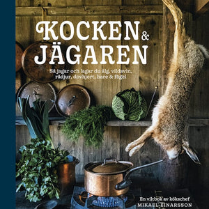 Framsidan av boken Kocken och jägaren du kan köpa online från Swedish Wild